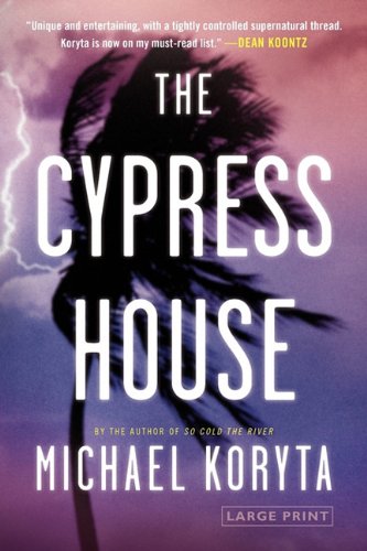 The Cypress House [Paperback]