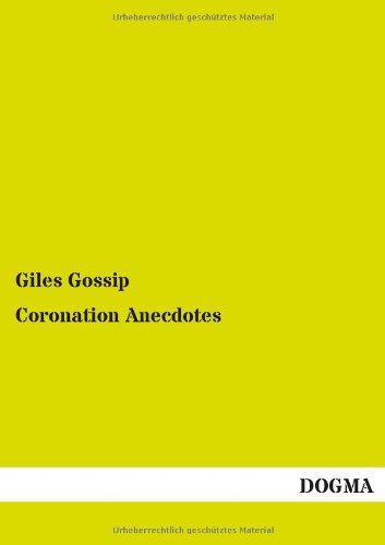 Coronation Anecdotes [Paperback]