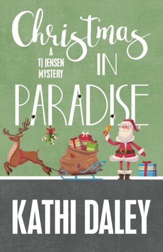 Christmas In Paradise (a Tj Jensen Mystery) (volume 4) [Paperback]
