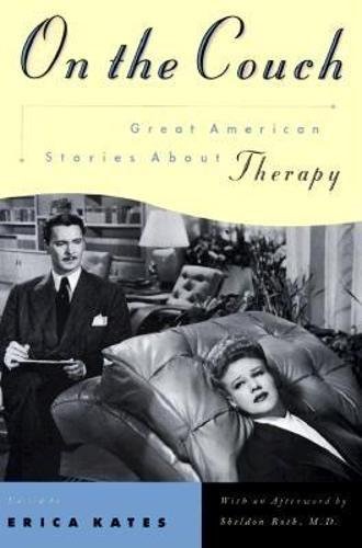 On the Couch Great American Stories About Therapy [Paperback]