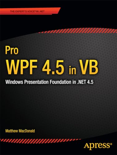 Pro WPF 4.5 in VB Windows Presentation Foundation in .NET 4.5 [Paperback]