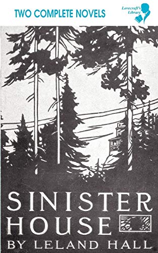 Cold Harbour / Sinister House (lovecraft's Library) [Paperback]