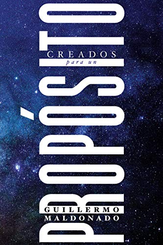 Creados para un Propsito [Paperback]