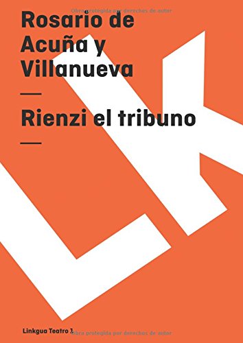 Rienzi el tribuno [Paperback]