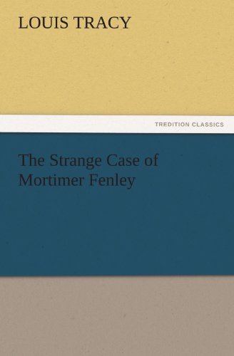 Strange Case of Mortimer Fenley [Paperback]