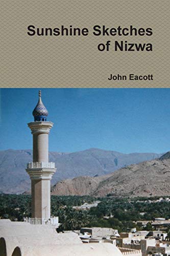 Sunshine Sketches of Nizwa [Paperback]