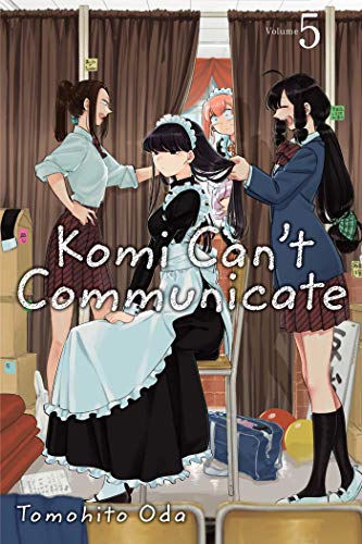 Komi Can&39t Communicate, Vol. 5 [Paperback]