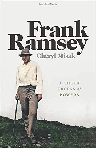 Frank Ramsey A Sheer Excess of Powers [Hardcover]