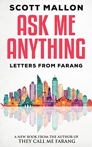 Ask Me Anything  Letters from Farang [Paperback]