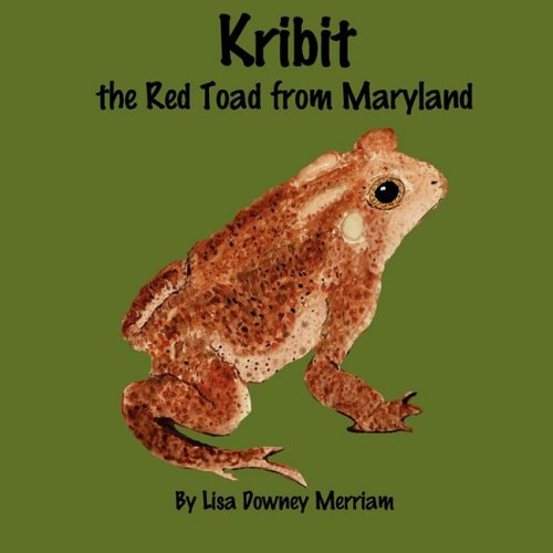 Kribit The Red Toad From Maryland [Paperback]