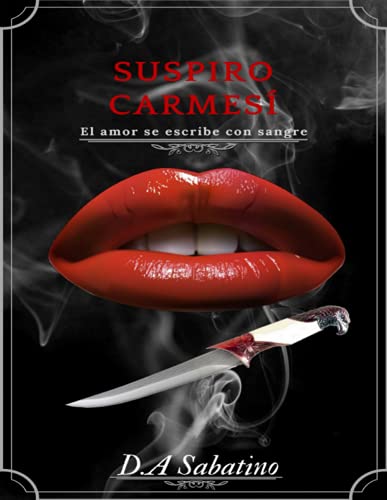 Suspiro Carmes  El Amor Se Escribe con Sangre [Paperback]