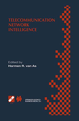 Telecommunication Network Intelligence IFIP TC6/WG6.7 Sixth International Confe [Paperback]