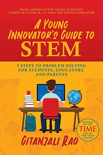 A Young Innovator&39s Guide to STEM 5 Steps To Problem Solving For Students,  [Paperback]