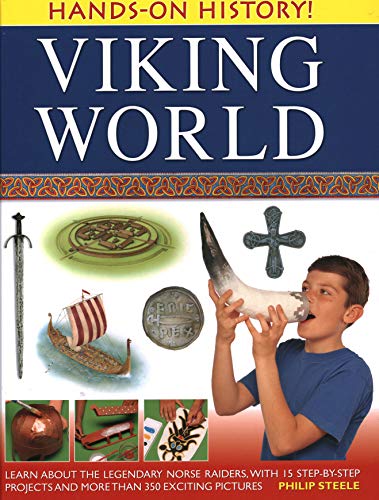 Hands-On History Viking World Learn about the legendary Norse raiders, with 15 [Hardcover]