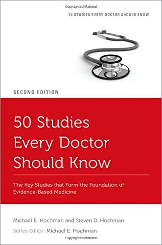 50 Studies Every Doctor Should Know The Key Studies that Form the Foundation of [Paperback]