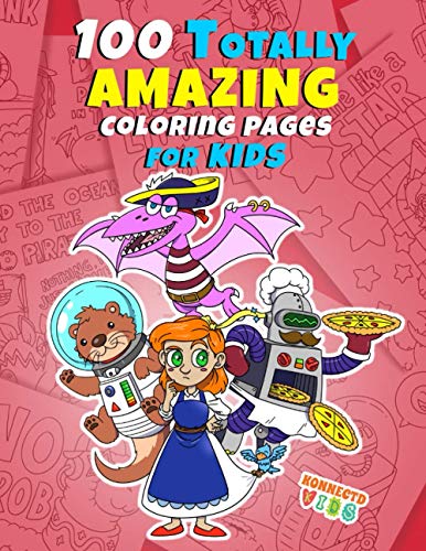 100 Totally Amazing Coloring Pages For Kids