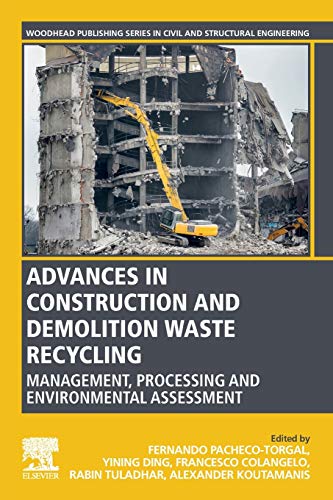 Advances in Construction and Demolition Waste Recycling Management, Processing  [Paperback]