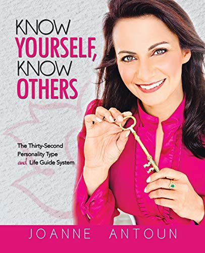 Know Yourself, Know Others The Thirty-Second Personality Type And Life Guide Sy [Paperback]