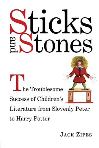Sticks and Stones The Troublesome Success of Children's Literature from Slovenl [Paperback]