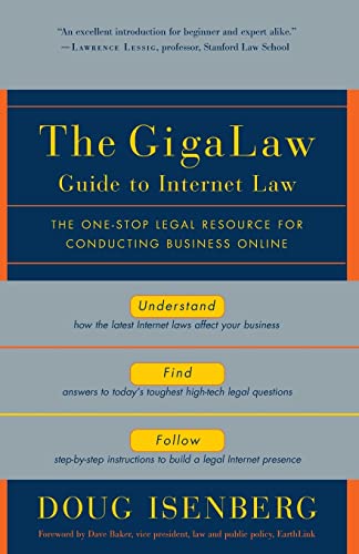 The GigaLaw Guide to Internet Law The One-Stop Legal Resource for Conducting Bu [Paperback]