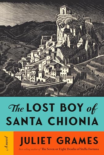 The Lost Boy of Santa Chionia A novel [Hardcover]