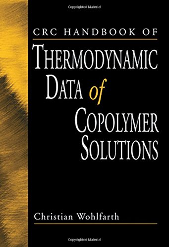 CRC Handbook of Thermodynamic Data of Copolymer Solutions [Hardcover]