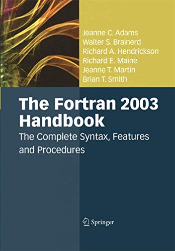 The Fortran 2003 Handbook The Complete Syntax, Features and Procedures [Paperback]