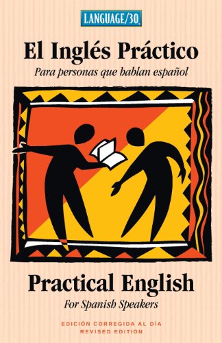 El Ingles Practico - Practical English For Spanish Speakers [Paperback]
