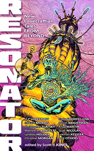 Resonator New Lovecraftian Tales From Beyond [Paperback]