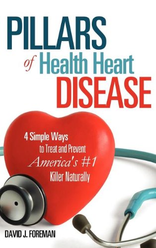 Pillars of Health Heart Disease [Hardcover]