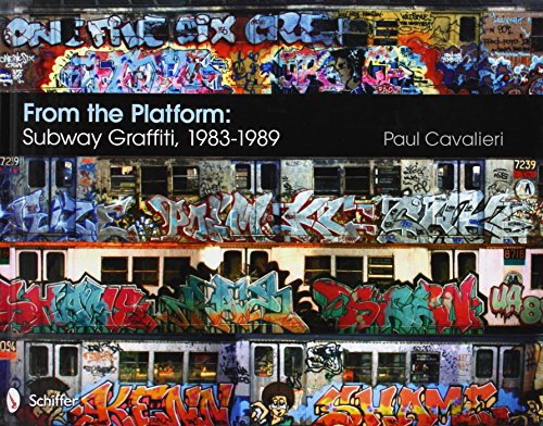 From The Platform Subway Graffiti, 1983-1989 [Hardcover]