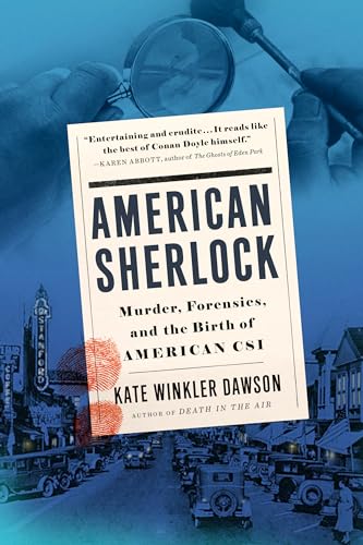 American Sherlock: Murder, Forensics, and the Birth of American CSI [Paperback]