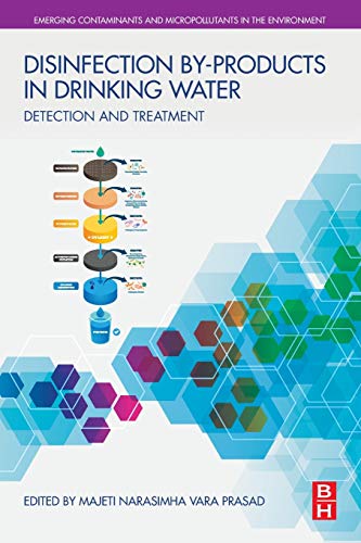 Disinfection By-products in Drinking Water Detection and Treatment [Paperback]