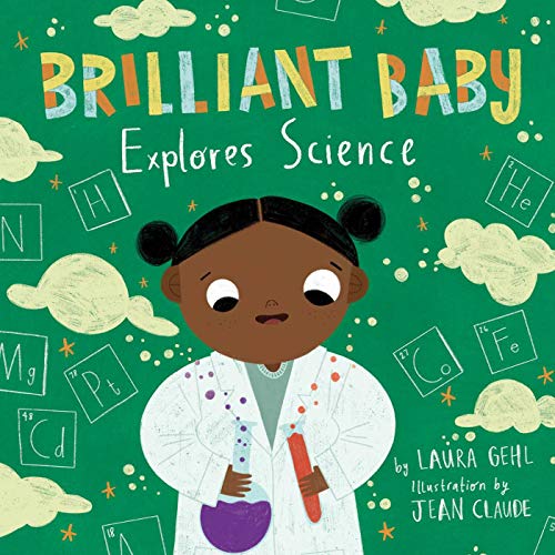 Brilliant Baby Explores Science [Board book]