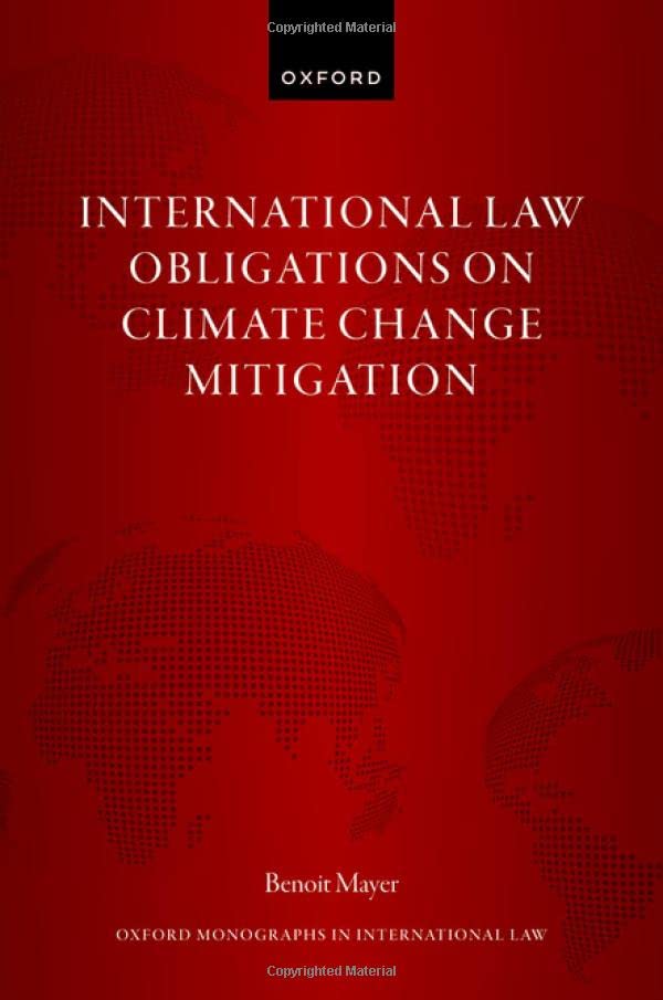 International Law Obligations on Climate Change Mitigation [Hardcover]