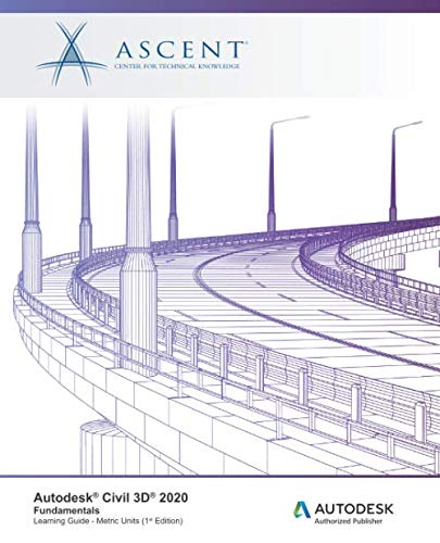 Autodesk Civil 3D 2020  Autodesk Authorized Publisher Fundamentals (Metric Uni [Paperback]