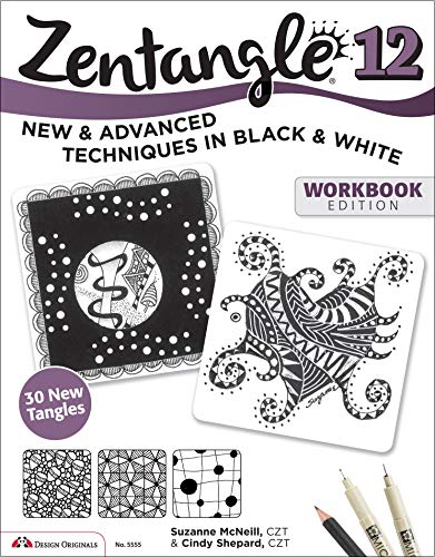 Zentangle 12, Workbook Edition New and Advanced Techniques in Black and White [Paperback]