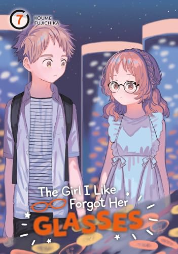 The Girl I Like Forgot Her Glasses 07 [Paperback]