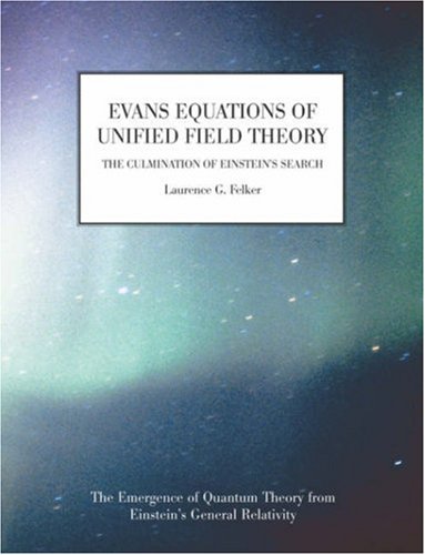 Evans Equations Of Unified Field Theory [Paperback]