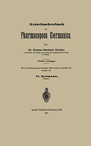 Arzneitaschenbuch zur Pharmacopoea Germanica [Paperback]