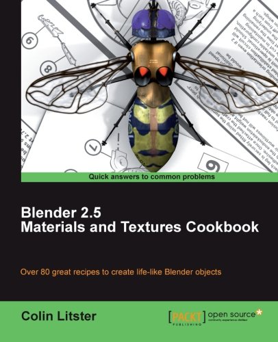 Blender 2. 5 Materials and Textures Cookbook [Paperback]