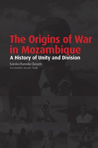 The Origins Of War In Mozambique. A History Of Unity And Division [Paperback]
