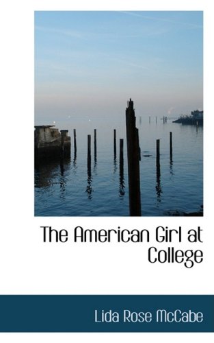 American Girl at College [Paperback]