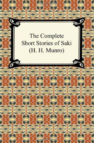 The Complete Short Stories Of Saki (h. H. Munro) [Paperback]