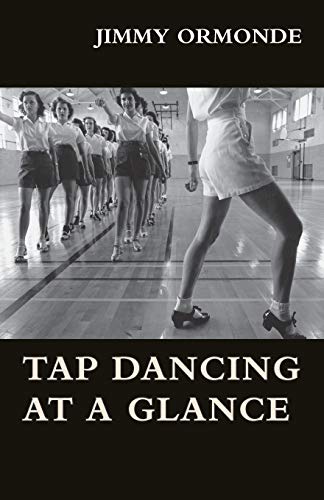 Tap Dancing At A Glance [Paperback]