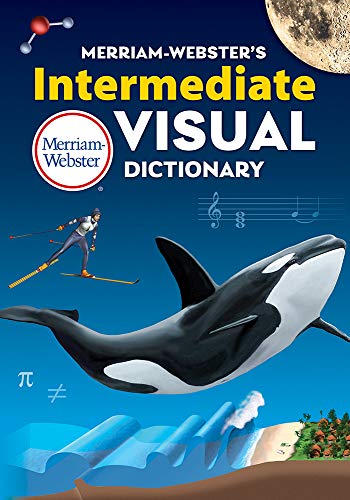 Merriam-Webster's Intermediate Visual Dictionary [Hardcover]