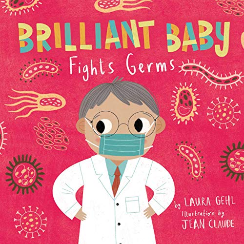 Brilliant Baby Fights Germs [Board book]