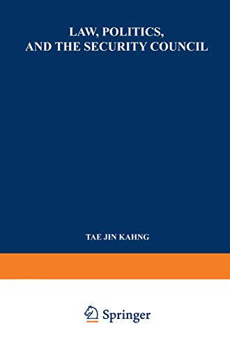 Law, Politics, and the Security Council An Inquiry into the Handling of Legal Q [Paperback]