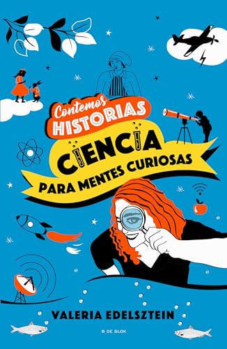 Contemos historias Ciencia para mentes curiosas / Let's Tell Stories Science f [Paperback]