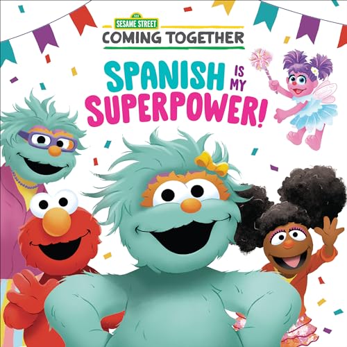 Spanish Is My Superpower (Sesame Street) [Paperback]